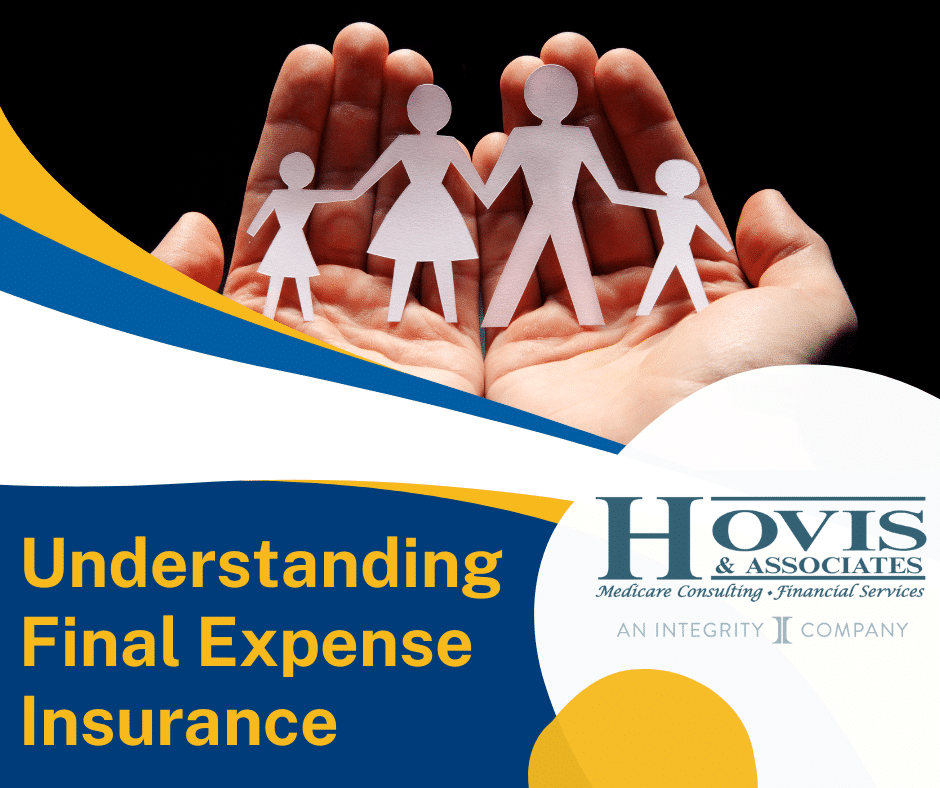 Understanding Final Expense Insurance