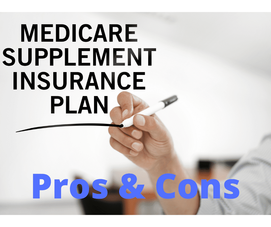 Pros/Cons of a Medicare Supplement