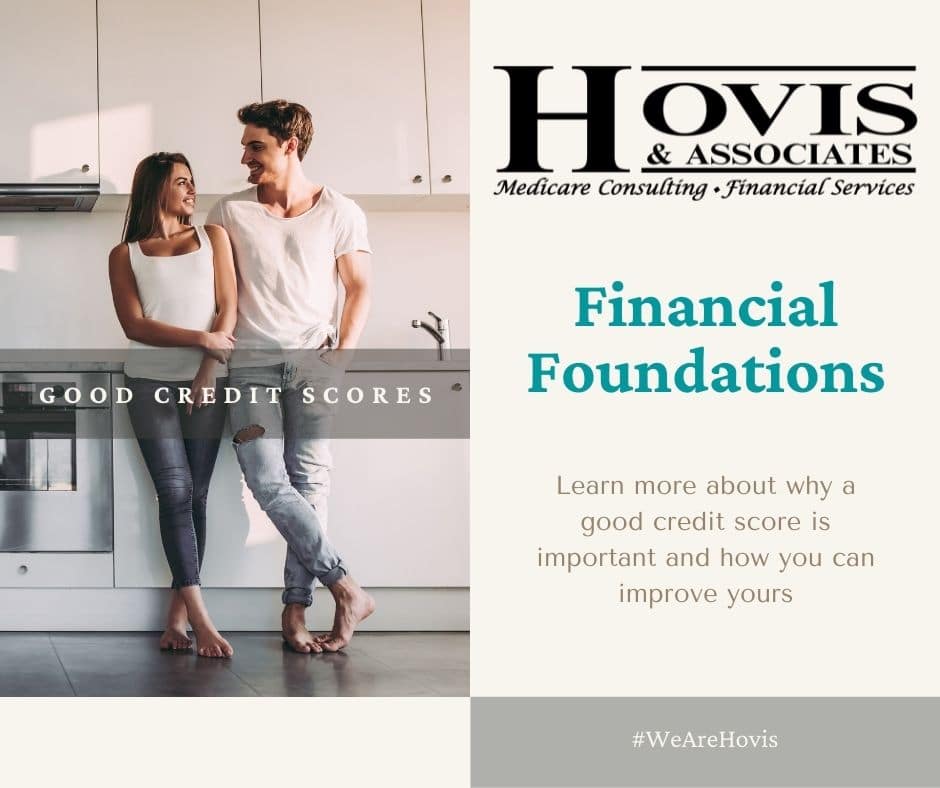 Financial Foundations – Establishing a Good Credit Score